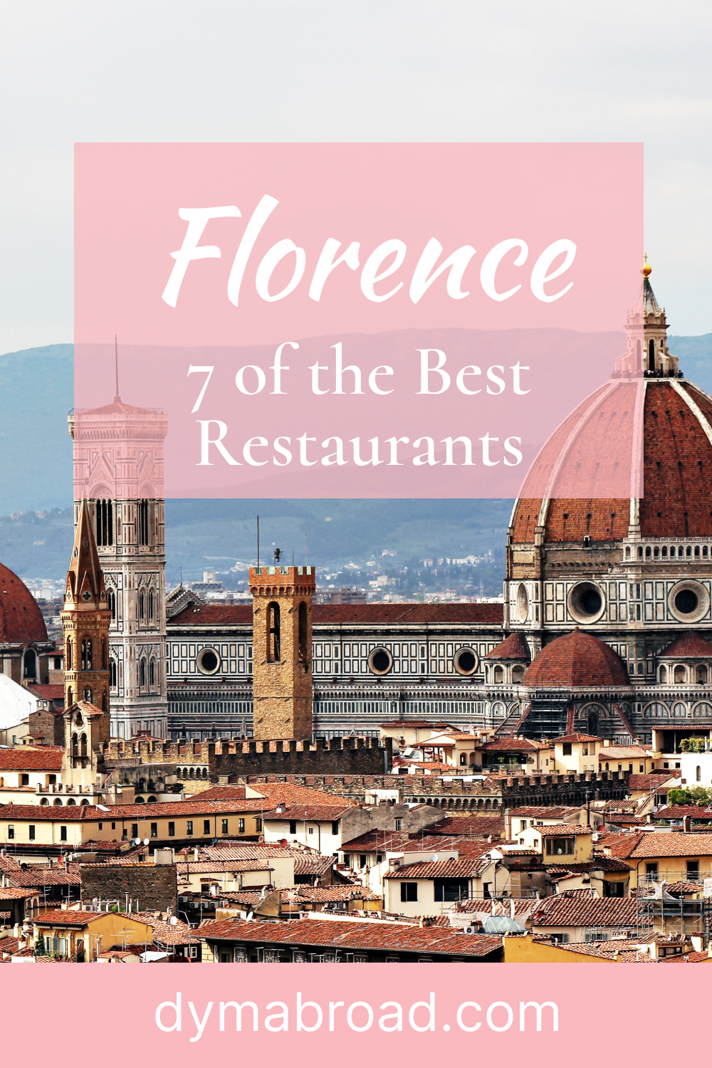 7 Of The Best Restaurants In Florence, Italy - Dymabroad