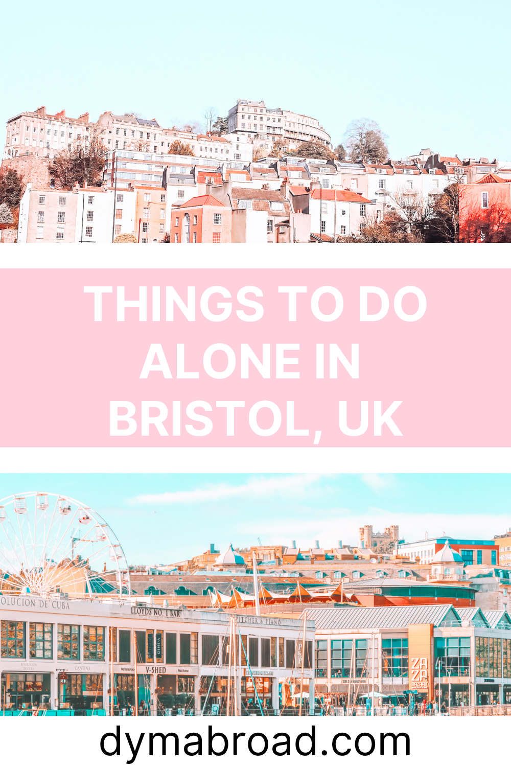 15 Things To Do Alone In Bristol, UK: Solo Travel In Bristol - Dymabroad