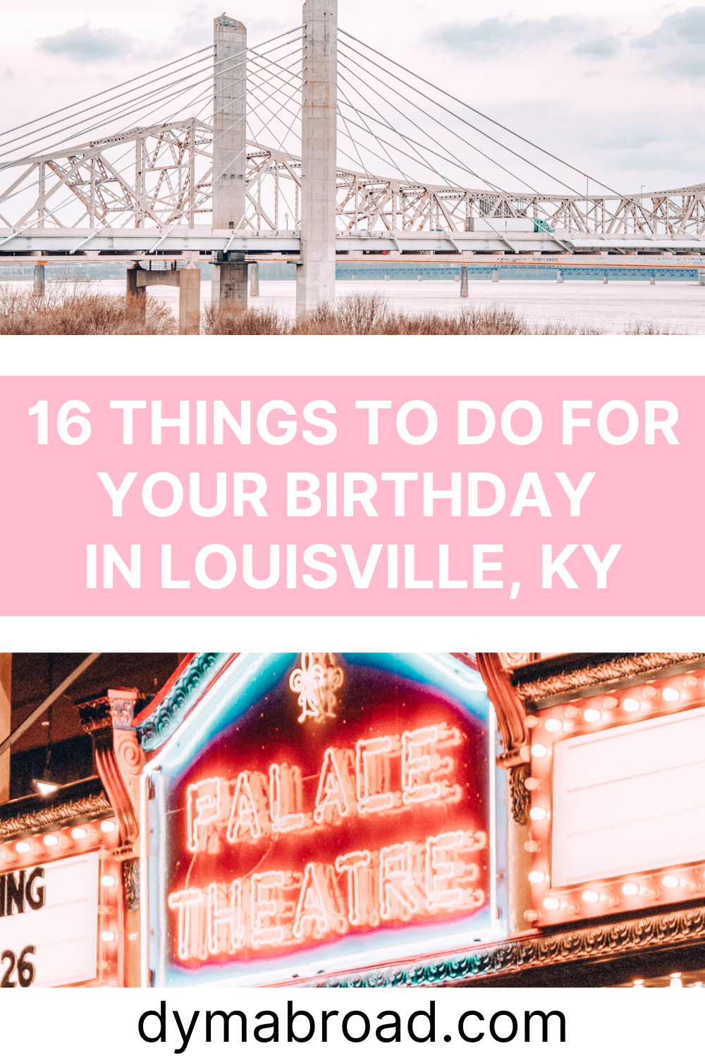 16 Things To Do For Your Birthday in Louisville Fun Birthday Ideas