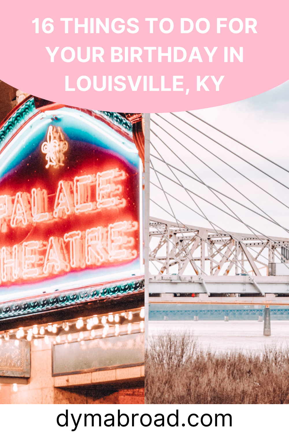 16 Things To Do For Your Birthday in Louisville Fun Birthday Ideas